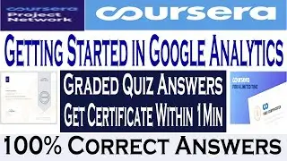 Getting Started in Google Analytics Coursera Quiz Answers | Coursera Quiz Answers