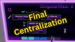 Doing 4 Centralizations and Supernova Tier 13- Grass Cutting Incremental