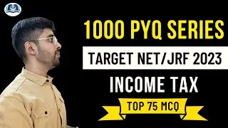 1000 PYQ Series | Part VI | UGC NET 2023 | Commerce | Management | Income Tax