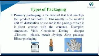Lecture 37- Pharmaceutical Packaging (Part-1) BY PAYAL N. VAJA