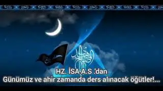 HZ. MEHDİ A.S. Vesilesi ile HZ. İSA A.S. 'dan öğütler!...