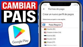Cómo CAMBIAR el PAÍS o REGIÓN en Google Play Store✅