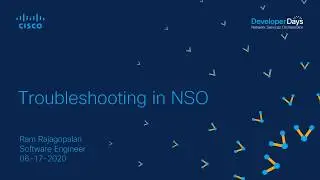 NSO Developer Days Jun 2020: Troubleshooting in NSO