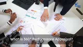 What is 360° Performance Appraisal?