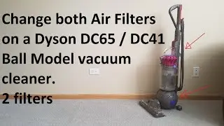 How to Replace both filters on a Dyson DC65,  DC41, Ball model vacuum cleaner  Removal & replacement