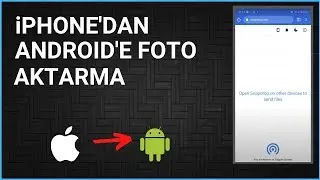 iPhone'dan Android'e Fotoğraf Aktarma (En basit veri transferi)