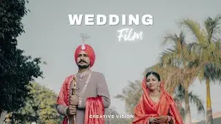 JASWINDER SINGH & KULVEER KAUR ll WEDDING FILM ll CREATIVE VISION 