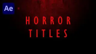 Horror Movie Titles After Effect Presets 2019 | Free Presets for After Effects