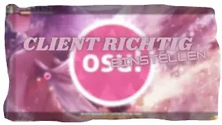 osu! Einstellen für Anfänger