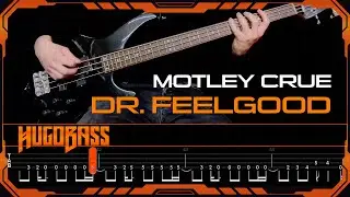 Motley Crue – Dr. Feelgood | Bass Playalong w/tab | Step-by-Step | Nikki Sixx