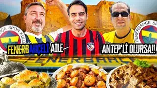 Bu Evde Her şey SARI-LACİVERT ! Fenerbahçeli Aile ile Lezzet Şöleni ! GAZİANTEP- YENİ DÜNYA KEBABI!