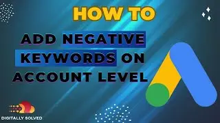 How to add negative keywords in Performance Max Campaigns | How to add negative keyword account lvel