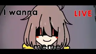 I wanna live meme  || Chara Dreemurr  || Undertale ||