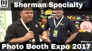 Sherman Specialties Party Photo Booth Props For Events | Photo Booth Expo 2017 | Disc Jockey News