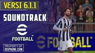 EFOOBALL 22 PATCH SOUNDTRACK V6.1.1 BY IDSPHONE