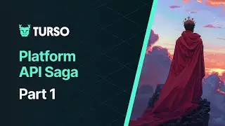 A Hero’s API Journey Begins: Turso Platform Saga Part 1