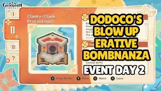 Dodoco's Blow Up Erative Bomb Nanza Event Guide (Day 2) | Genshin Impact 6.0