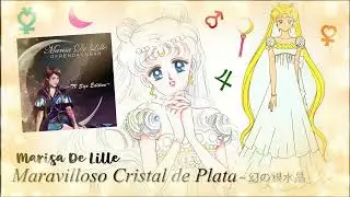[幻の銀水晶]～Maravilloso Cristal de Plata (TV Size) ~Marisa de Lille