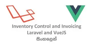 Introduction  - Laravel inventory control and invoicing system in Sinhala