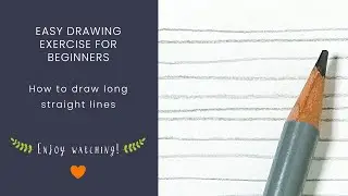 Easy drawing exercise for beginners: how to draw long straight lines