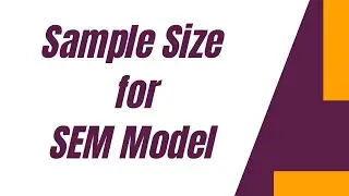 How to Calculate Sample Size based on Path coefficient in SEM Analysis?