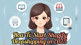 How to Start Shopify Dropshipping In 2025 With No Money