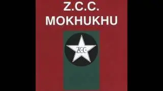 ZCC Mokhuku - Motse Wa Moria (Official Audio)