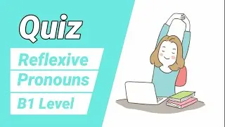 Quiz | Reflexive pronouns | Myself, Yourself, Herself, Himself, ...