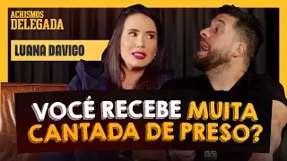 COMO É SER DELEGADA NO BRASIL? | #ACHISMOS PODCAST #235