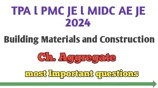 Town Planning Assistant 2024 l Building materials and construction l Aggregate l imp. question
