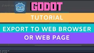 Godot engine export to web browser