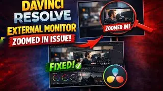 DaVinci Resolve External Monitor Zoomed In Issue (FIXED!) | Full Screen Preview Problem Solved