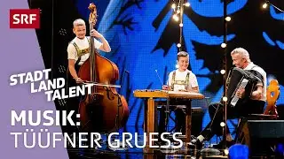 Tüüfner Gruess jodelt sich ins Finale | Show 3 | Stadt Land Talent 2021 | SRF