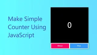 Simple and Easy JavaScript Project for beginners