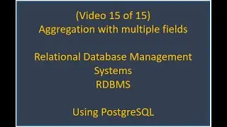 RDBMS 15/15 - Aggregation with multiple fields