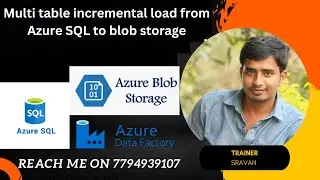 5.Multi tables Incremental load from Azure SQL to BLOB Storage 