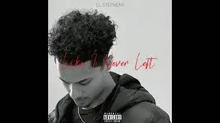 El Stephens- "Ain't Gotta Say Nun" (Official Audio)