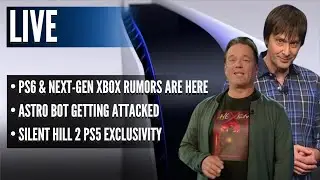 PS6 & Next-Gen Xbox Rumors Are Here | Astro Bot Getting Attacked | Silent Hill 2 PS5 Exclusivity