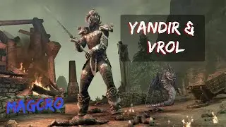 ESO - vKA Yandir & Vrol HM - Magcro - Markarth