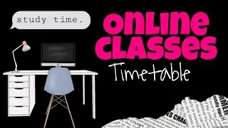 Online Classes Timetable || for every classes