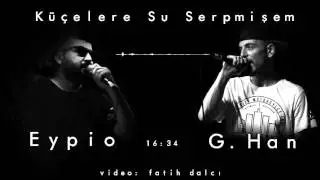 EyPiO - Küçelere Su Serpmişem (Official Audio) 2011