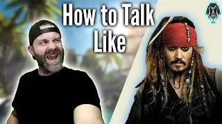 How to Talk Like JACK SPARROW | Voice Tutorial