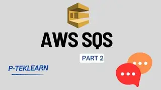 HANDS ON ACTION WITH AWS SQS!!! | AWS SQS - Part 2
