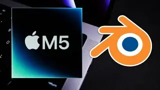 Blender on M5 Apple Chip || Workflow Breakdown