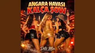 Angara Havası Kalça Şow