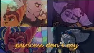 princess don't cry  rivet sad and ratchet happy