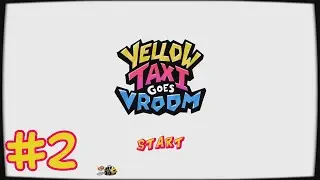 Let's Play Yellow Taxi Goes Vroom [German] #2
