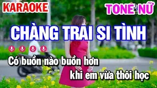 Karaoke Chàng Trai Si Tình Tone Nữ Nhạc Sống | Karaoke Công Trình