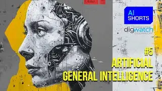 AI Shorts #5 Artificial General Intelligence (AGI)