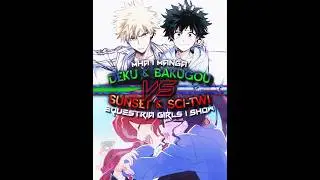 Deku & Bakugou vs Sunset Shimmer & Sci-Twi #vs #vsbattle #wis